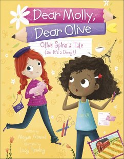 Olive Spins a Tale (and It's a Doozy!) (eBook, ePUB) - Atwood, Megan