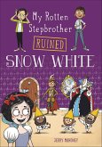 My Rotten Stepbrother Ruined Snow White (eBook, ePUB) My Rotten Stepbrother Ruined Snow White (eBook, ePUB)