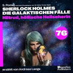 Hiltrud, höllische Hellseherin (Sherlock Holmes - Die galaktischen Fälle, Folge 76) (MP3-Download)