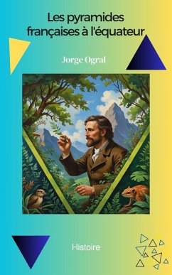 Cover Les pyramides françaises à l'équateur (eBook, ePUB)