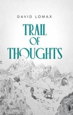 Trail of Thoughts (eBook, ePUB) - Lomax, David