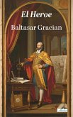 El Heroe (eBook, ePUB) El Heroe (eBook, ePUB)