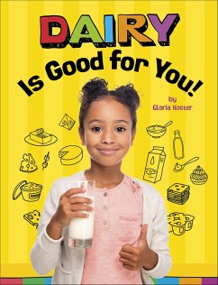 Cover Dairy Is Good for You! (eBook, ePUB)