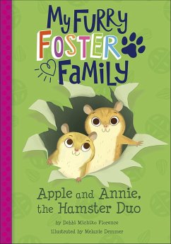 Apple and Annie, the Hamster Duo (eBook, ePUB) - Florence, Debbi Michiko