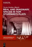 Real and Imaginary Spaces in Tom Stoppard's Plays (eBook, PDF)