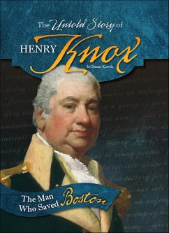 Cover The Untold Story of Henry Knox (eBook, ePUB)
