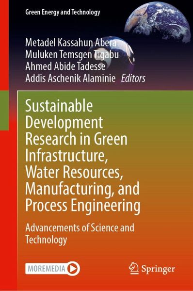 Sustainable Development Research in Green Infrastructure, Water Resources, Manufacturing, and Process Engineering (eBook, PDF)