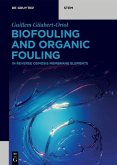 Biofouling and Organic Fouling (eBook, PDF) Biofouling and Organic Fouling (eBook, PDF)