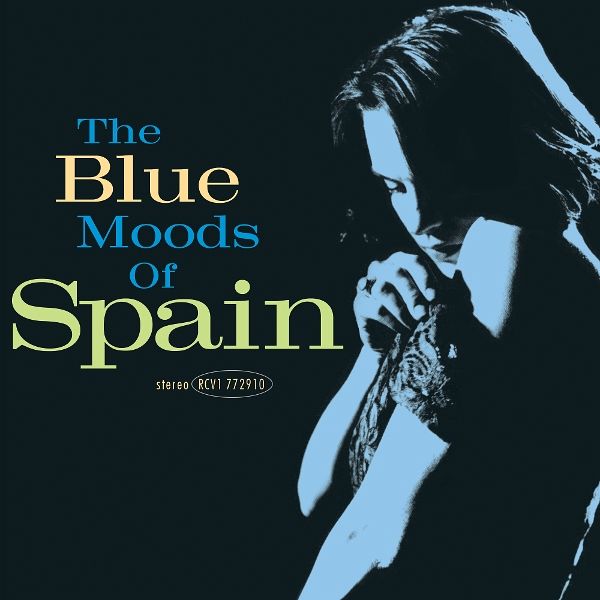 The Blue Moods Of Spain (Blue Vinyl) The Blue Moods Of Spain (Blue Vinyl)