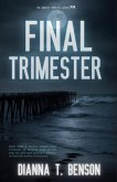 Final Trimester (eBook, ePUB)