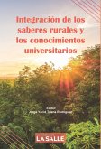Integración de los saberes rurales y los conocimientos universitarios (eBook, ePUB)