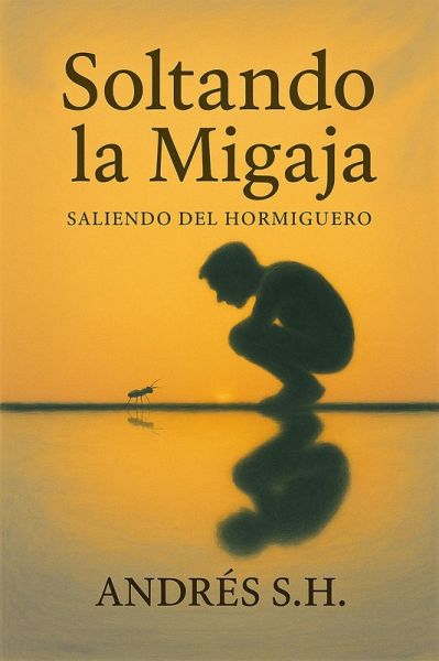 Soltando la Migaja (eBook, ePUB) Soltando la Migaja (eBook, ePUB)