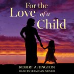 For the Love of a Child (MP3-Download)