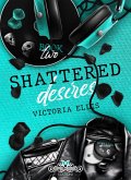 Shattered Desires (eBook, ePUB)