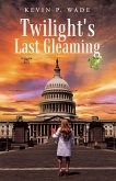 Twilight's Last Gleaming (eBook, ePUB)