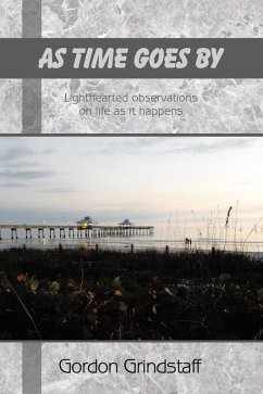 AS TIME GOES BY (eBook, ePUB) - Grindstaff, Gordon