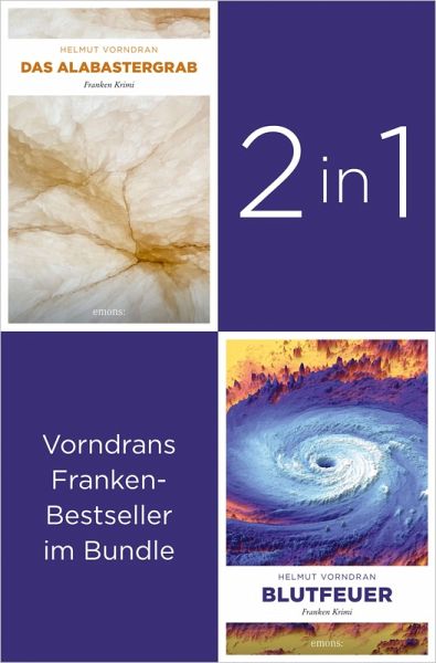 Die ersten zwei Krimis des Kultkommissars Haderlein: »Das Alabastergrab« und »Blutfeuer« (2in1-Bundle) (eBook, ePUB) Die ersten zwei Krimis des Kultkommissars Haderlein: »Das Alabastergrab« und »Blutfeuer« (2in1-Bundle) (eBook, ePUB)