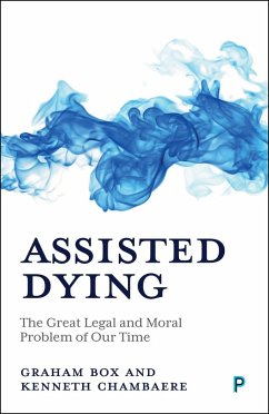 Assisted Dying (eBook, ePUB) - Box, Graham; Chambaere, Kenneth