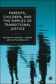 Parents, Children, and the Ripples of Transitional Justice (eBook, ePUB)