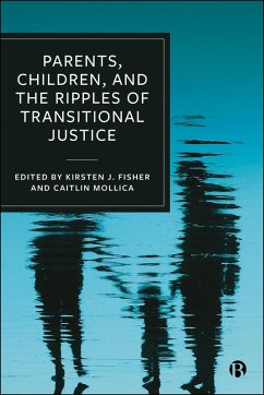 Parents, Children, and the Ripples of Transitional Justice (eBook, ePUB) Cover Parents, Children, and the Ripples of Transitional Justice (eBook, ePUB)