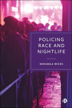 Cover Policing Race and Nightlife (eBook, ePUB)