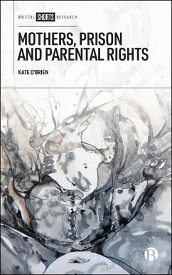 Cover Mothers, Prison and Parental Rights (eBook, ePUB)