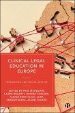 Clinical Legal Education in Europe (eBook, ePUB) Clinical Legal Education in Europe (eBook, ePUB)