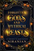 Forgotten Gods and Mythical Beasts (eBook, ePUB)
