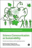 Science Communication as Sustainability (eBook, ePUB)