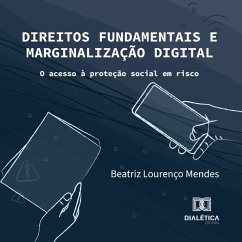 Direitos Fundamentais e Marginalização Digital (MP3-Download) Cover Direitos Fundamentais e Marginalização Digital (MP3-Download)