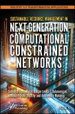 Sustainable Resource Management in Next-Generation Computational Constrained Networks (eBook, ePUB)