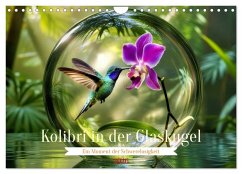 Cover Kolibri in der Glaskugel (Wandkalender 2026 DIN A4 quer), CALVENDO Monatskalender