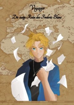 Voyager - Die ewige Reise des Frederic Blanc - Hochhausen, Robin Voyager - Die ewige Reise des Frederic Blanc - Hochhausen, Robin