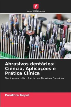 Cover Abrasivos dentários: Ciência, Aplicações e Prática Clínica