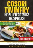 COSORI TwinFry Heißluftfritteuse Rezeptbuch