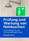 Prüfung und Wartung von Notduschen
