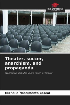Cover Theater, soccer, anarchism, and propaganda