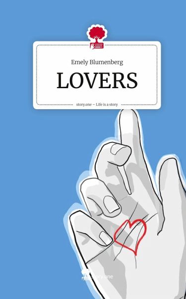 LOVERS. Life is a Story - story.one LOVERS. Life is a Story - story.one