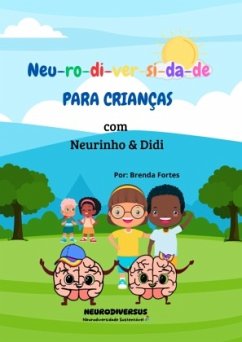 Neu-ro-di-ver-si-da-de Para Crianças - FORTES, BRENDA