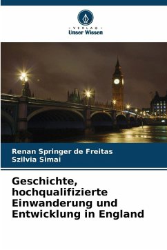 Cover Geschichte, hochqualifizierte Einwanderung und Entwicklung in England