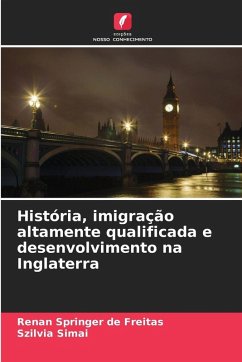 Cover História, imigração altamente qualificada e desenvolvimento na Inglaterra