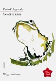 Senti le rane (eBook, ePUB) Senti le rane (eBook, ePUB)