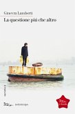 La questione più che altro (eBook, ePUB)