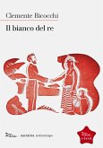 Il bianco del re (eBook, ePUB)
