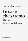 Le case che saremo (eBook, ePUB)