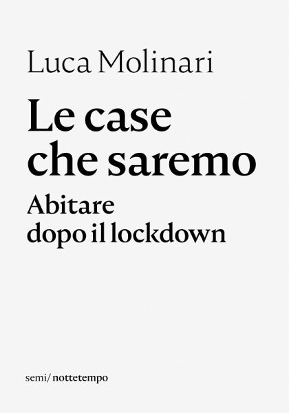 Le case che saremo (eBook, ePUB)