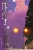 La tigre e l'usignolo (eBook, ePUB)