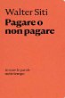 Pagare o non pagare (eBook, ePUB) - Bild 1