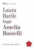 Laura Barile legge Amelia Rosselli (eBook, ePUB)
