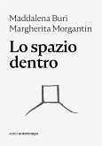 Lo spazio dentro (eBook, ePUB)